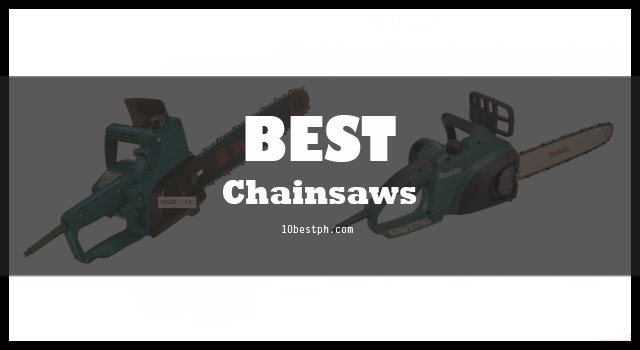 10 Best Chainsaws Philippines 2019 Lazada Available Items